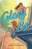 Glory Be 1665905719 Book Cover