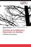 Trauma En La Infancia y Depresion En Adultos 3659039195 Book Cover