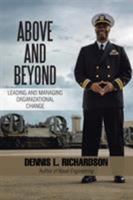 Above and Beyond: Leading and Managing Organizational Change 1524690090 Book Cover