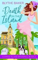 A Death on the Island 1986647927 Book Cover