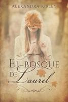 El Bosque de Laurel 1534622241 Book Cover