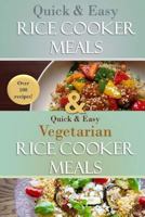 The Complete Rice Cooker Meals Cookbook Bundle: Over 100 recipes for breakfast, main dishes, soups, and desserts! 153050421X Book Cover