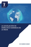 La legislación de derechos humanos en la India 6200903697 Book Cover