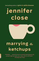 Marrying the Ketchups 0525658874 Book Cover