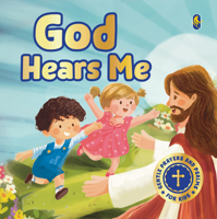 God Hears Me: Gentle Prayers and Psalms for Kids: God Hears Me: Gentle Prayers and Psalms for Kids a Collection of Psalms-Inspired Prayers for Childre 9377308348 Book Cover