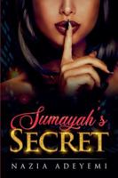 Sumayah's Secret B0G3MDX1QC Book Cover