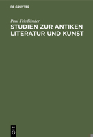 Studien zur Antiken Literatur und Kunst 311000139X Book Cover