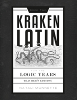 Kraken Latin 2: Teacher Edition 1947644505 Book Cover