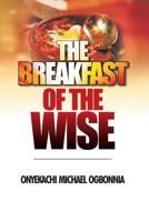 The Breakfast Of The Wise 1792826966 Book Cover