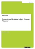 Postmoderne Merkmale in Julio Cortazars "Rayuela" 3640384180 Book Cover