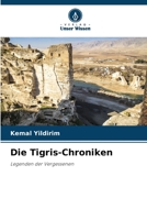 Die Tigris-Chroniken (German Edition) 6208111366 Book Cover