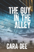 The Guy in the Alley B0D6VSPMPP Book Cover