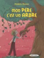 Mon père c'est un arbre 2700238745 Book Cover