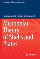 Micropolar Theory of Shells and Plates 3030713253 Book Cover