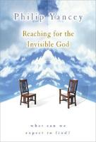 Reaching for the Invisible God 0310235316 Book Cover