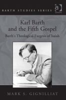Karl Barth and the Fifth Gospel 1138278289 Book Cover