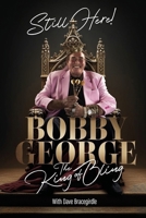 Still Here: The King of Bling 1836801599 Book Cover