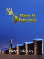 5 Steps To Success: Sell Your Products On The Internet 0978631609 Book Cover