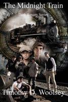 Dark Revery Series, The Midnight Train 1939625351 Book Cover