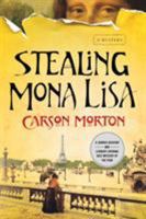 Stealing Mona Lisa 1250015731 Book Cover