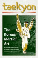 Taekyon: The Korean Martial Art 1893765393 Book Cover