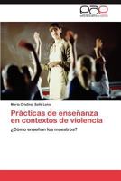 Practicas de Ensenanza En Contextos de Violencia 3847363379 Book Cover