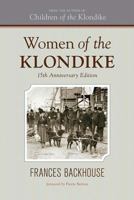 Women of the Klondike 1551103753 Book Cover
