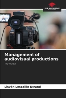 Management of audiovisual productions 6209042325 Book Cover