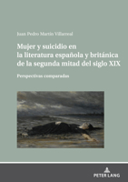 Mujer Y Suicidio En La Literatura Española Y Británica de la Segunda Mitad del Siglo XIX 3631895577 Book Cover