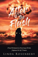 After the Flash: One Woman's Journey from Japan to GI Town 1643349953 Book Cover