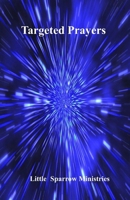 Targeted Prayers B0FR3B1Y9S Book Cover