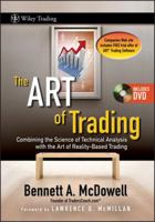 The ART of Trading: Combining the Science of Technical Analysis with the Art of Reality-Based Trading (Wiley Trading) 0470187727 Book Cover