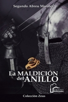 La Maldicion del anillo (Spanish Edition) B0D3FLY5T8 Book Cover