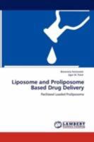 Liposome and Proliposome Based Drug Delivery 3847307991 Book Cover