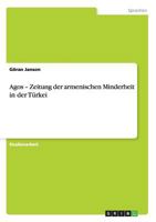 Agos - Zeitung der armenischen Minderheit in der T�rkei 3656346526 Book Cover