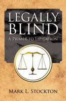 Legally Blind 0741456214 Book Cover