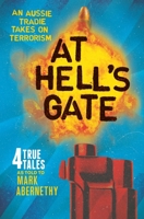 At Hell's Gate 1760552232 Book Cover