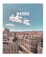 Madrid: A Decorative Book │ Perfect for Stacking on Coffee Tables & Bookshelves │ Customized Interior Design & Home Decor (City Life Book Series) 1657903117 Book Cover