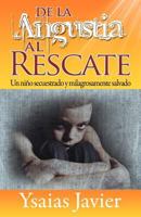 De la Angustia al Rescate 1480279498 Book Cover
