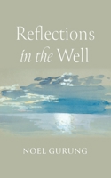 Reflections in the Well B0CK3MYHMR Book Cover