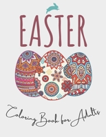 Easter: Easter Coloring Book For Adults: Unique Easter Eggs Designs ; Size 8.5"X11" and 100 pages B08XN9G95Z Book Cover