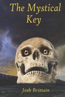 Mystical Key 1547048301 Book Cover