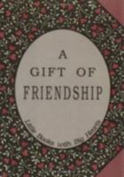 The Gift Of Friendship 1558381562 Book Cover