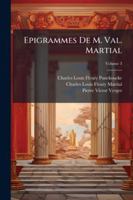 Epigrammes De M. Val. Martial, Volume 3 1144859727 Book Cover