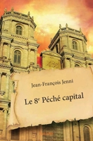 Le 8e Péché capital (French Edition) 241432757X Book Cover