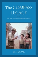 The Compass Legacy 1763705447 Book Cover