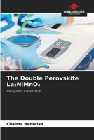 The Double Perovskite La2NiMnO6 6630007751 Book Cover