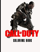 Call of Duty Coloring Book: Coloring Book for Kids and Adults with Fun, Easy, and Relaxing Coloring Pages (Coloring Books for Adults and Kids 2-4/ 4-8/ 8-12+) B084DFYSTC Book Cover