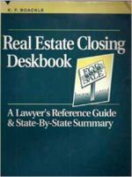 Real Estate Closing Deskbook: A Lawyer's Reference Guide & State-By-State Summary (Real Estate Closing Deskbook) 1570734496 Book Cover