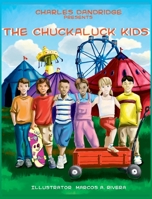The Chuckaluck Kids 1735856924 Book Cover